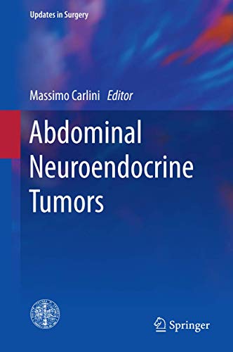 Abdominal Neuroendocrine Tumors (Updates in Surgery)