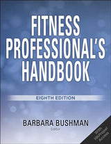 Fitness Professional's Handbook: Eighth Edition