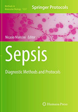 Sepsis: Diagnostic Methods and Protocols (Methods in Molecular Biology, 1237)
