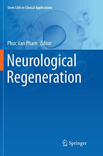 Neurological Regeneration (Stem Cells in Clinical Applications)