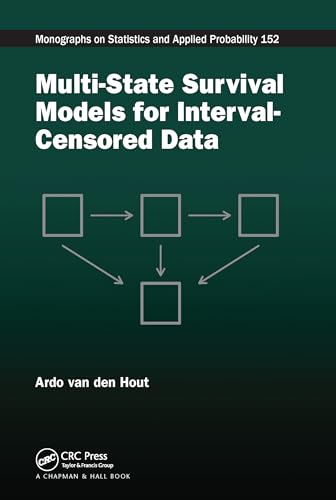 Multi-State Survival Models for Interval-Censored Data (Chapman & Hall/CRC Monographs on Statistics and Applied Probability): 1st Edition