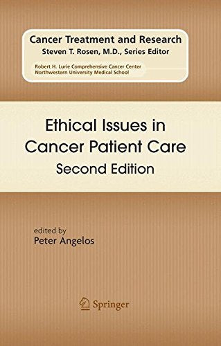 Ethical Issues in Cancer Patient Care (Cancer Treatment and Research Book 140): 2nd Edition