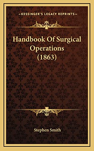 Handbook Of Surgical Operations (1863)