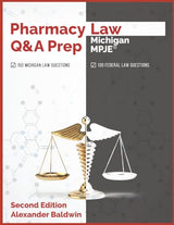 Pharmacy Law Q&A Prep: Michigan MPJE