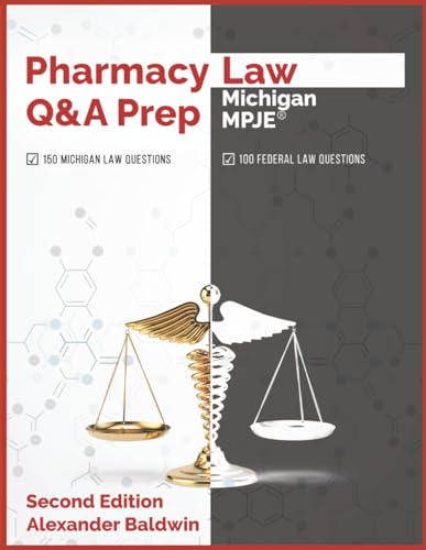 Pharmacy Law Q&A Prep: Michigan MPJE