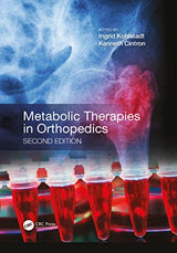 Metabolic Therapies in Orthopedics, Second Edition
