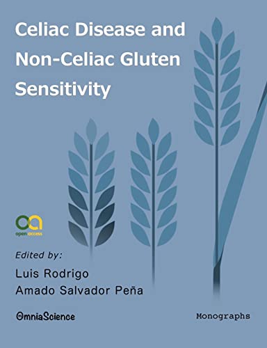 Celiac Disease and Non-Celiac Gluten Sensitivity: 1st Edition