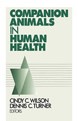 Companion Animals in Human Health (Discoveries): 1st Edition