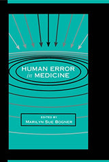 Human Error in Medicine (Human Error and Safety): 1st Edition