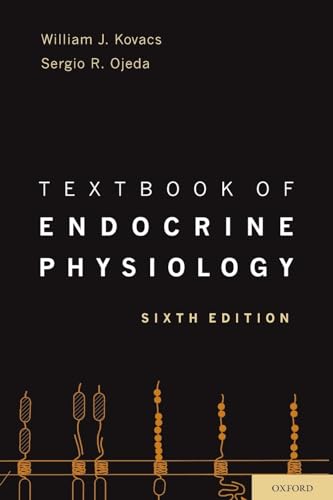 Textbook of Endocrine Physiology: 6th Edition