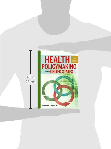 Health Policymaking in the United States, Sixth Edition