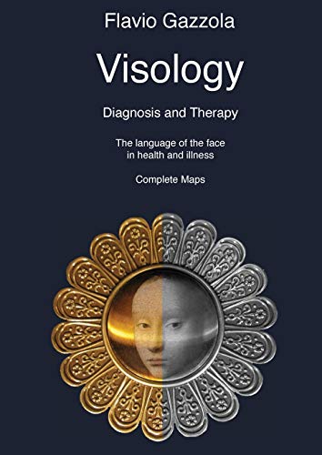 Visology. The Language of the Face in Health and Illness.