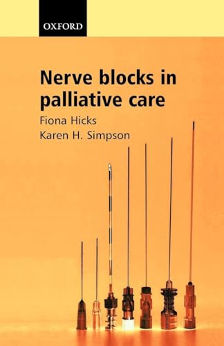 Nerve Blocks in Palliative Care: 1st Edition
