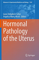 Hormonal Pathology of the Uterus (Advances in Experimental Medicine and Biology)