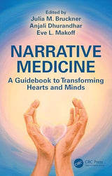 Narrative Medicine: 1st Edition