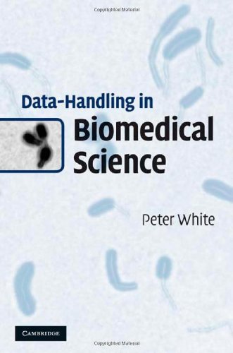 Data-Handling in Biomedical Science: Illustrated Edition