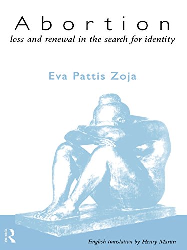 Abortion: Loss and Renewal in the Search for Identity: 1st Edition, Kindle Edition
