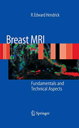 Breast MRI: Fundamentals and Technical Aspects