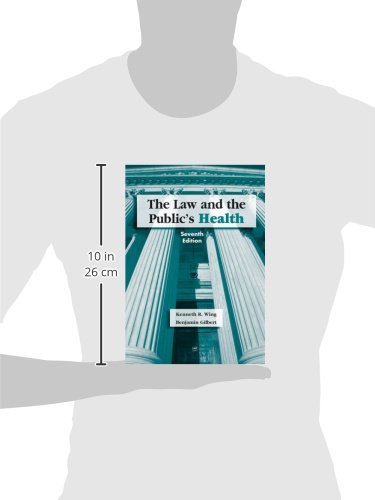 The Law and the Public's Health: 7th Edition