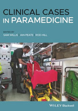 Clinical Cases in Paramedicine: 1st Edition