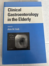 Clinical Gastroenterology in the Elderly (Gastroenterology and Hepatology): 1st Edition