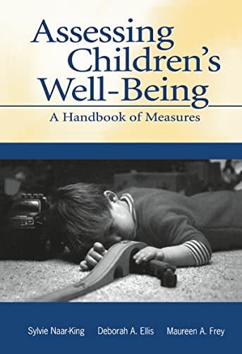 Assessing Children's Well-Being: A Handbook of Measures