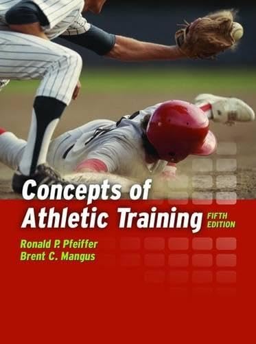 Concepts of Athletic Training:.