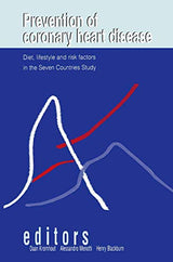 Prevention of Coronary Heart Disease: Diet, Lifestyle and Risk Factors in the Seven Countries Study (Developments in Cardiovascular Medicine, 243)