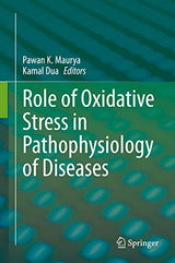 Role of Oxidative Stress in Pathophysiology of Diseases
