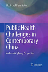 Public Health Challenges in Contemporary China: An Interdisciplinary Perspective