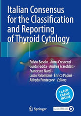 Italian Consensus for the Classification and Reporting of Thyroid Cytology: Updated Edition