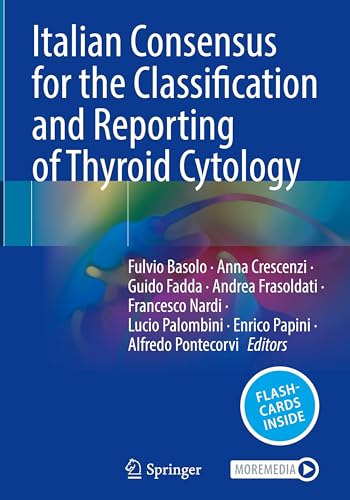 Italian Consensus for the Classification and Reporting of Thyroid Cytology: Updated Edition