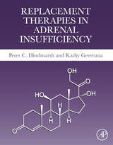 Replacement Therapies in Adrenal Insufficiency: 1st Edition