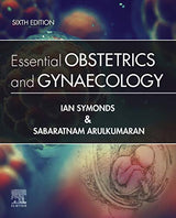 Essential Obstetrics and Gynaecology E-Book: 6th Edition