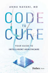Code to Cure: Your Guide to Intelligent Healthcare