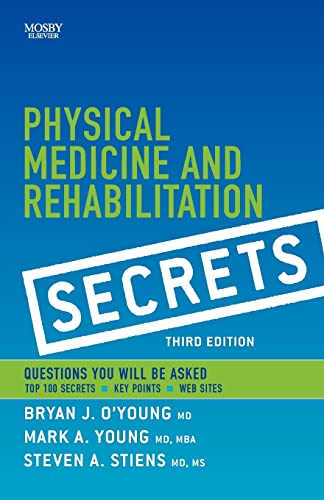 Physical Medicine & Rehabilitation Secrets: 3rd Edition