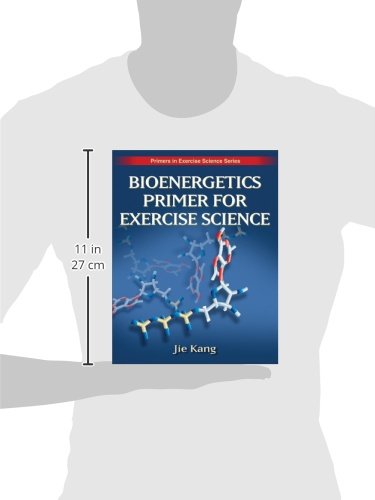 Bioenergetics Primer for Exercise Science: First Edition