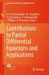 Contributions to Partial Differential Equations and Applications (Computational Methods in Applied Sciences, 47)