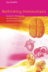 Rethinking Homeostasis: Allostatic Regulation in Physiology and Pathophysiology