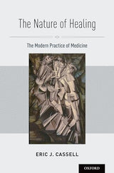 The Nature of Healing: The Modern Practice of Medicine