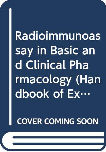 Radioimmunoassay In Basic & Clinical Pharmacology