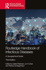 Routledge Handbook of Infectious Diseases: A Geographical Guide