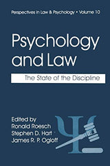 Psychology and Law: The State of the Discipline (Perspectives in Law & Psychology Book 10)