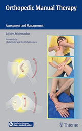 Orthopedic Manual Therapy: Assessment and Management