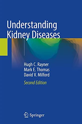 Understanding Kidney Diseases: Second Edition 2020