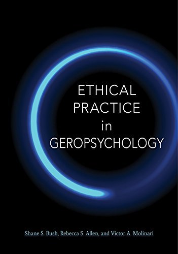 Ethical Practice in Geropsychology: 1st Edition