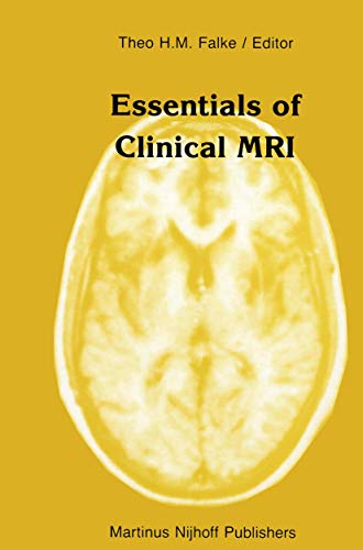 Essentials of Clinical MRI (Series in Radiology Book 16)