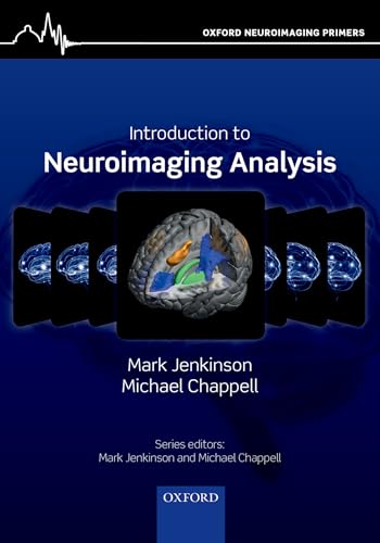 Introduction to Neuroimaging Analysis (Oxford Neuroimaging Primers): 1st Edition
