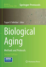 Biological Aging: Methods and Protocols (Methods in Molecular Biology, 1048)