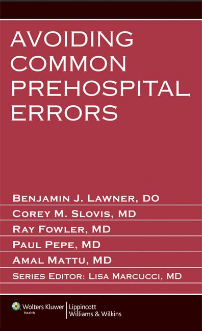 Avoiding Common Prehospital Errors: 1st Edition